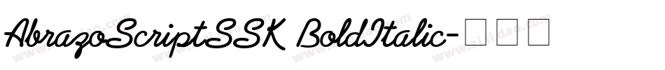 AbrazoScriptSSK BoldItalic字体转换
